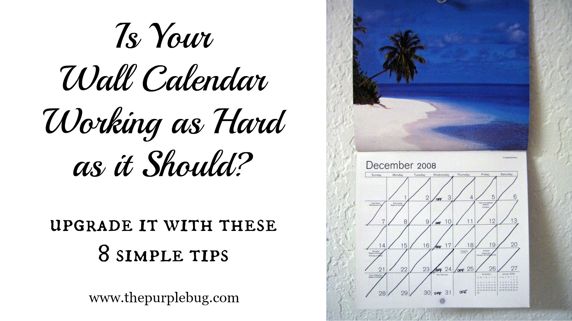 8 Tips to Improve Your Simple Wall Calendar – The Purple Bug Project